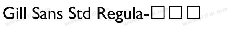 Gill Sans Std Regula字体转换